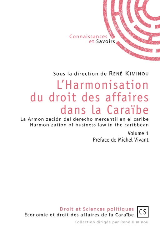 L'Harmonisation du droit des affaires dans la Caraïbe - René Kiminou - Connaissances & Savoirs