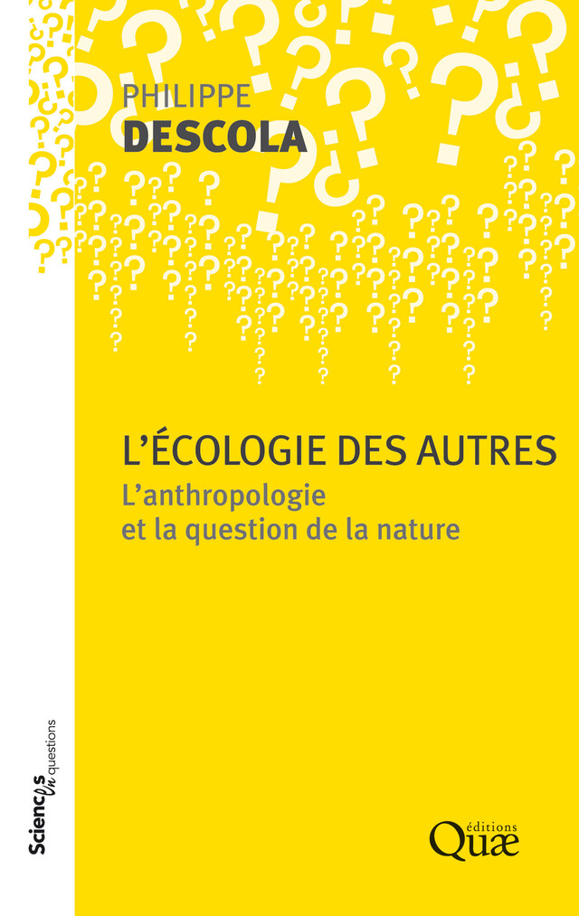 L'écologie des autres - Philippe Descola - Quæ