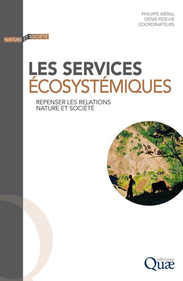 Les services écosystémiques - Philippe Méral, Denis Pesche - Quæ