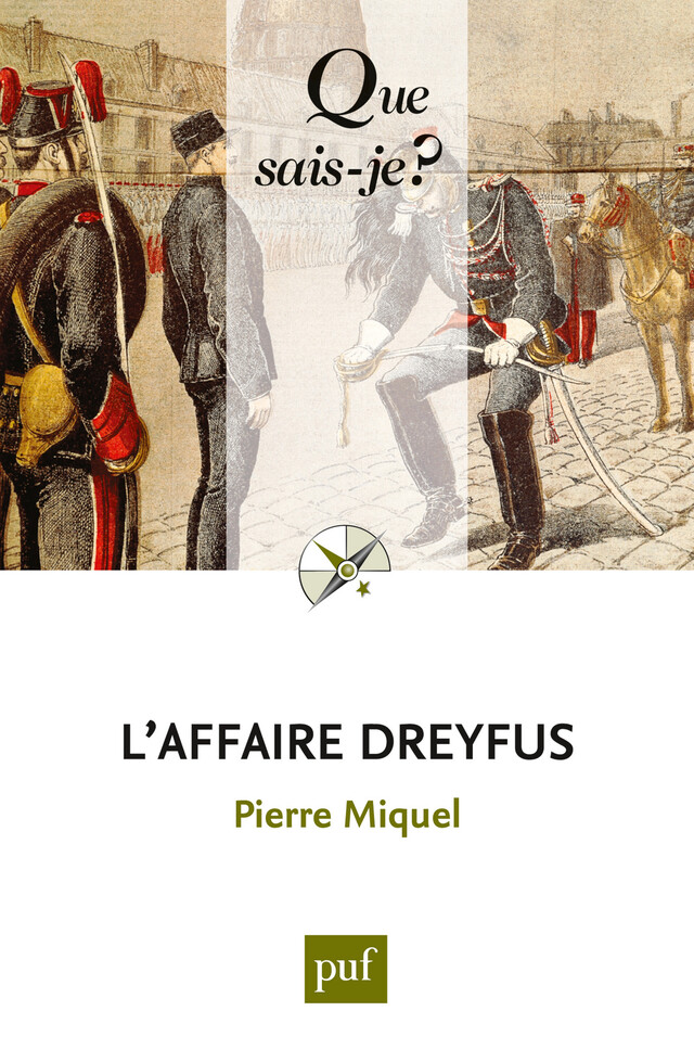 L'affaire Dreyfus - Pierre Miquel - Que sais-je ?