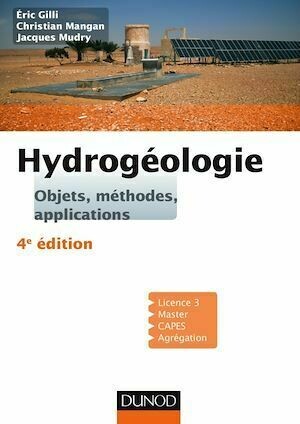 Hydrogéologie - 4e éd. - Eric Gilli, Christian Mangan, Jacques Mudry - Dunod