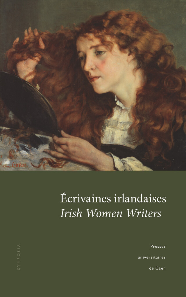 Écrivaines irlandaises ∙ Irish Women Writers -  - Presses universitaires de Caen