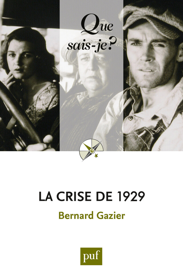 La crise de 1929 - Bernard Gazier - Que sais-je ?