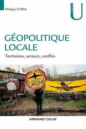 Géopolitique locale - Philippe Subra - Armand Colin