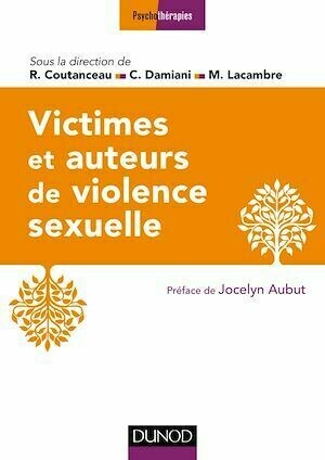 Victimes et auteurs de violence sexuelle - Carole Damiani, Mathieu Lacambre - Dunod