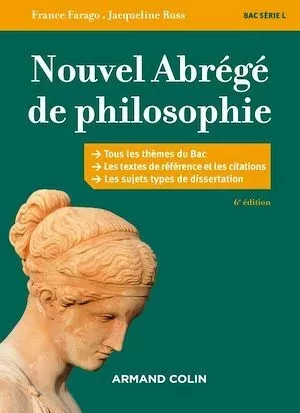 Nouvel abrégé de philosophie - 6e éd. - France Farago, Jacqueline Russ - Armand Colin