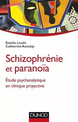 Schizophrénie et paranoïa