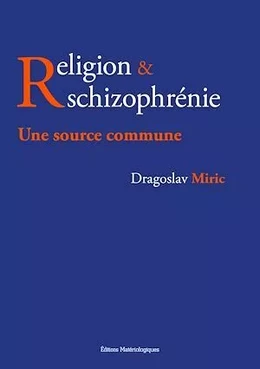 Religion & schizophrénie