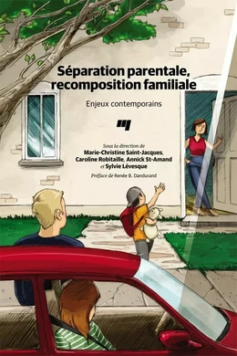 Séparation parentale, recomposition familiale