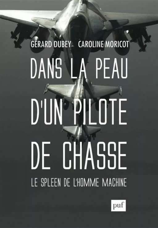 Dans la peau d'un pilote de chasse - Gérard Dubey, Caroline Moricot - Humensis