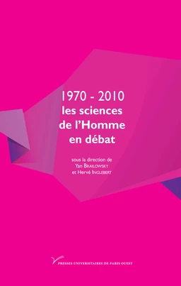 1970-2010 : les sciences de l’Homme en débat