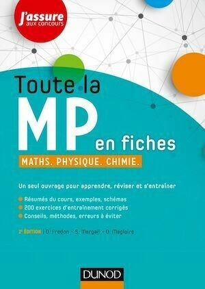 Toute la MP en fiches - 2e éd. - Daniel Fredon, Didier Magloire, Sandrine Margail - Dunod