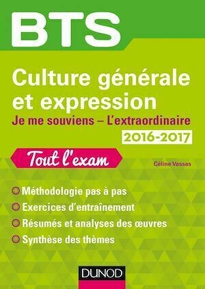 BTS Culture générale et Expression 2016/2017 - Céline Vassas - Dunod