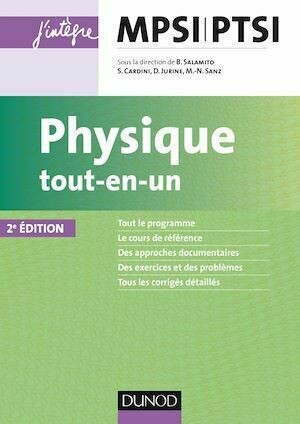 Physique tout-en-un MPSI-PTSI - 2e éd - Marie-Noëlle Sanz, Stéphane Cardini, Damien Jurine - Dunod