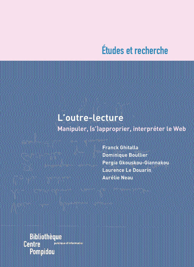 L’outre-lecture - Dominique Boullier - Éditions de la Bibliothèque publique d’information