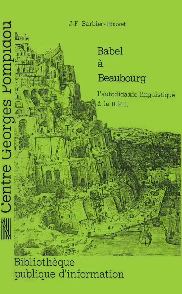 Babel à Beaubourg -  - Éditions de la Bibliothèque publique d’information