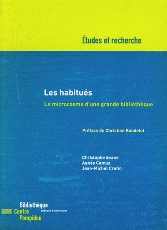 Les habitués - Christophe Evans - Éditions de la Bibliothèque publique d’information