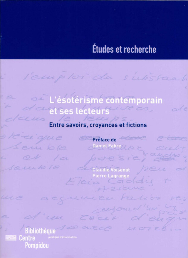 L’ésotérisme contemporain et ses lecteurs - Claudie Voisenat - Éditions de la Bibliothèque publique d’information