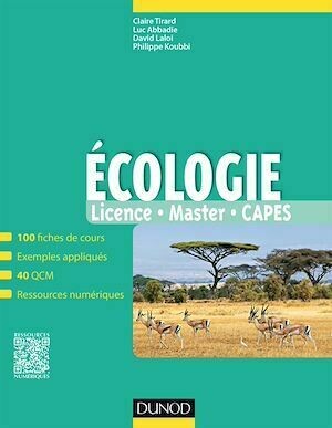 Ecologie - Claire Tirard, Luc Abbadie, David Laloi, Philippe Koubbi - Dunod