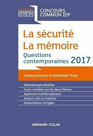La sécurité. La mémoire. Question contemporaine 2017 - Grégory Bozonnet - Armand Colin