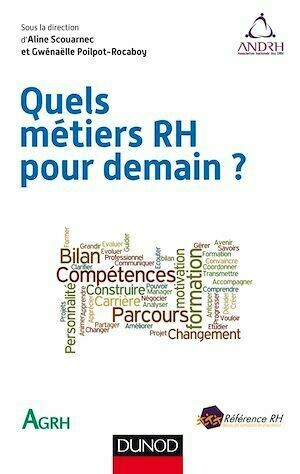 Quels métiers RH pour demain ? - Gwenaëlle Poilpot-Rocaboy, Aline Scouarnec - Dunod