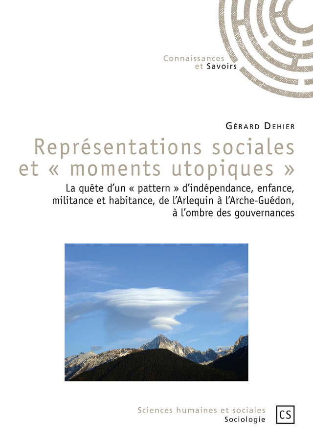 Représentations sociales et « moments utopiques » - Gérard Dehier - Connaissances & Savoirs