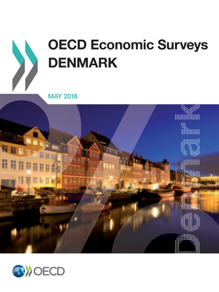 OECD Economic Surveys: Denmark 2016 -  Collectif - OCDE / OECD