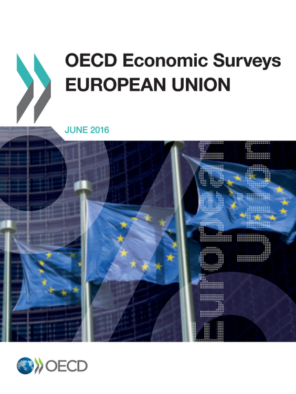 OECD Economic Surveys: European Union 2016 -  Collectif - OCDE / OECD
