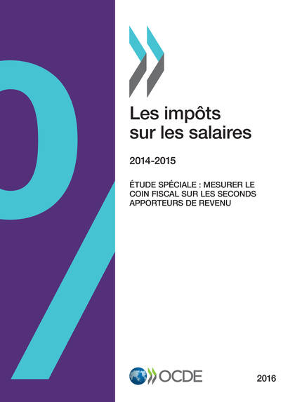 Les impôts sur les salaires 2016 -  Collectif - OCDE / OECD