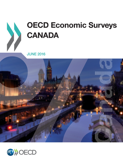 OECD Economic Surveys: Canada 2016 -  Collectif - OCDE / OECD