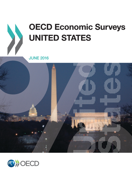 OECD Economic Surveys: United States 2016 -  Collectif - OCDE / OECD