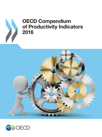 OECD Compendium of Productivity Indicators 2016 -  Collectif - OCDE / OECD