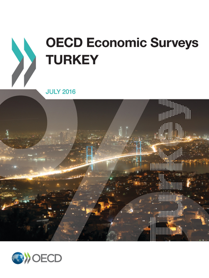 OECD Economic Surveys: Turkey 2016 -  Collectif - OCDE / OECD