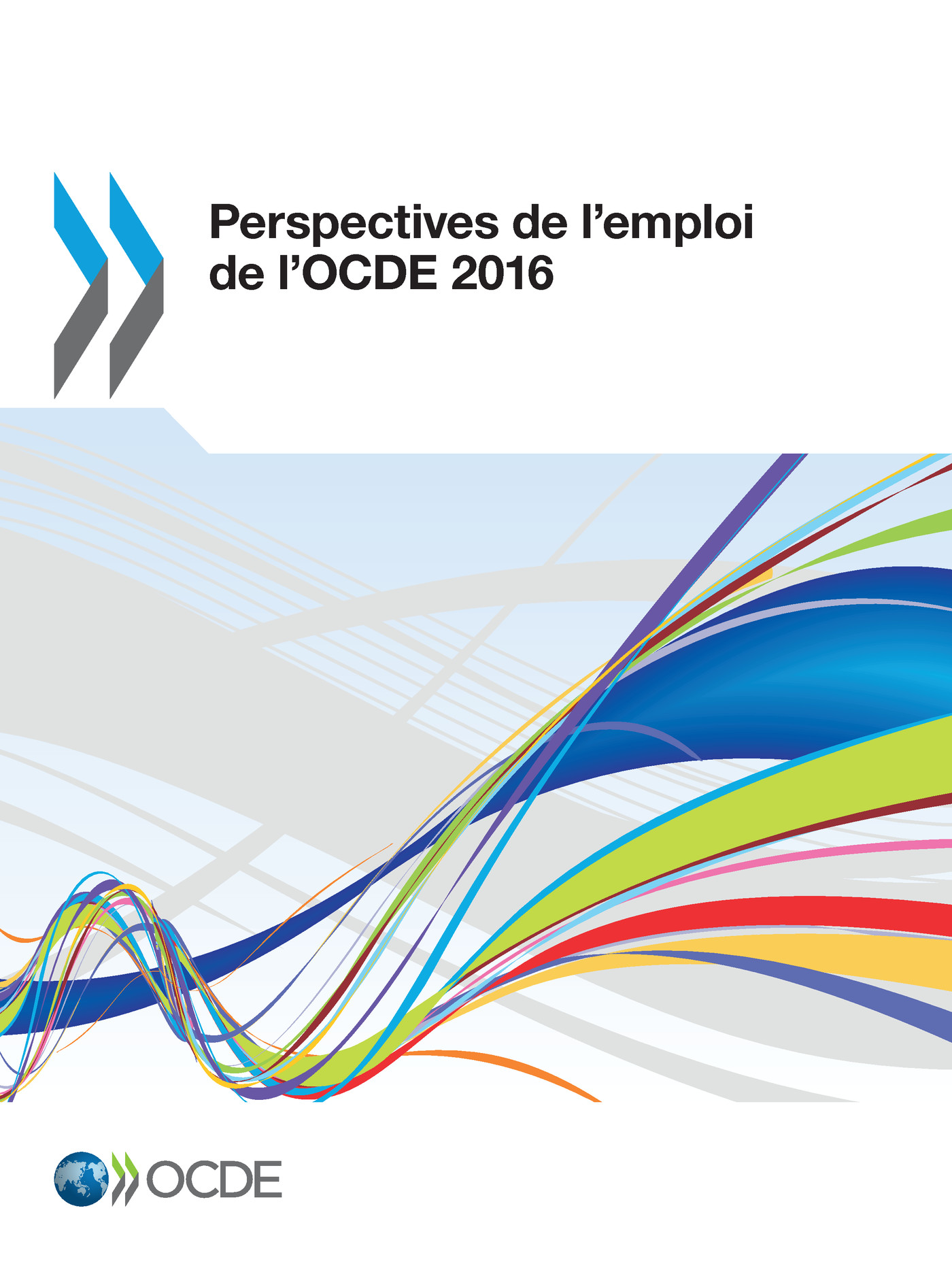 Perspectives de l'emploi de l'OCDE 2016 -  Collectif - OCDE / OECD