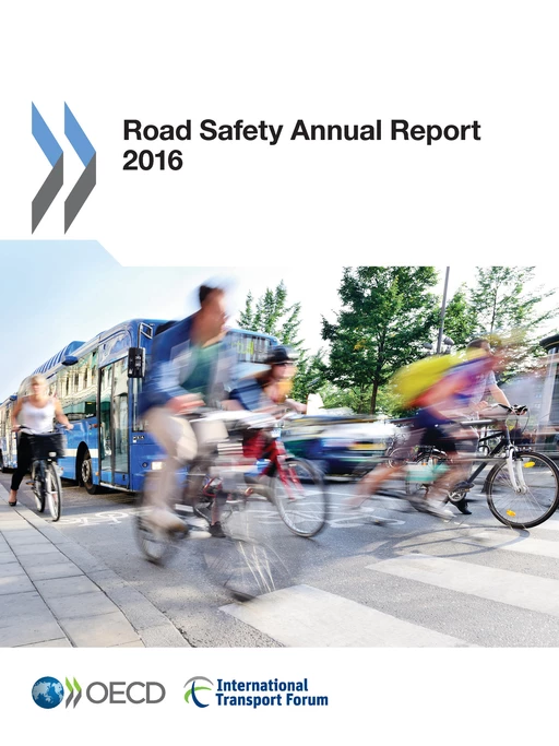 Road Safety Annual Report 2016 -  Collectif - OCDE / OECD