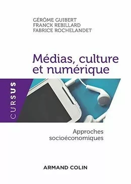 Médias, culture et numérique