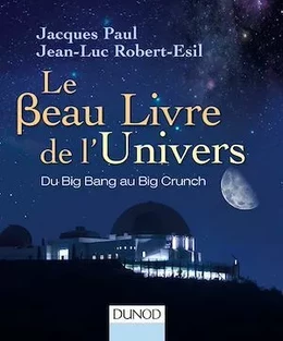 Le Beau Livre de l'Univers - 3e. éd.