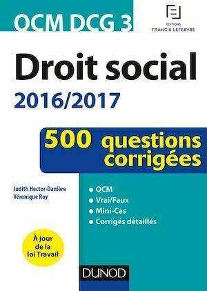QCM DCG 3 - Droit social 2016/2017 - 4e éd. - Véronique Roy, Judith Hector-Danière - Dunod