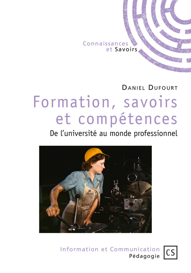 Formation, savoirs et compétences - Daniel Dufourt - Connaissances & Savoirs