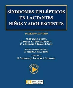 Síndromes epilépticos en lactantes, niños y adolescentes - Collectif Collectif - John Libbey