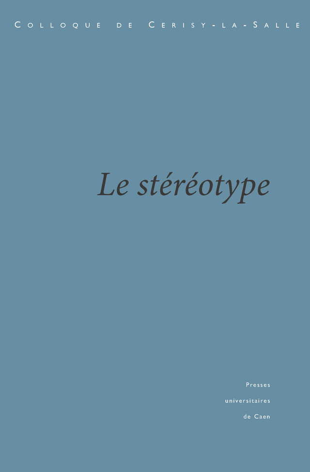 Le Stéréotype -  - Presses universitaires de Caen