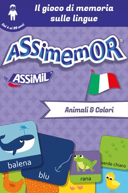 Assimemor - Le mie prime parole in italiano: Animali e Colori