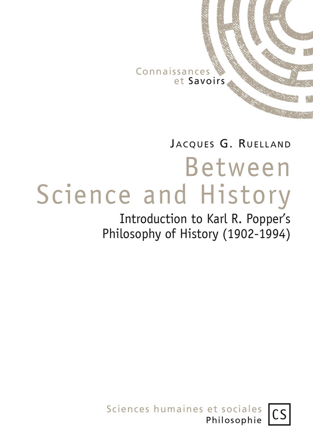 Between Science and History - Jacques G. Ruelland - Connaissances & Savoirs