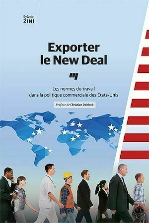 Exporter le New Deal - Sylvain Zini - Presses de l'Université du Québec