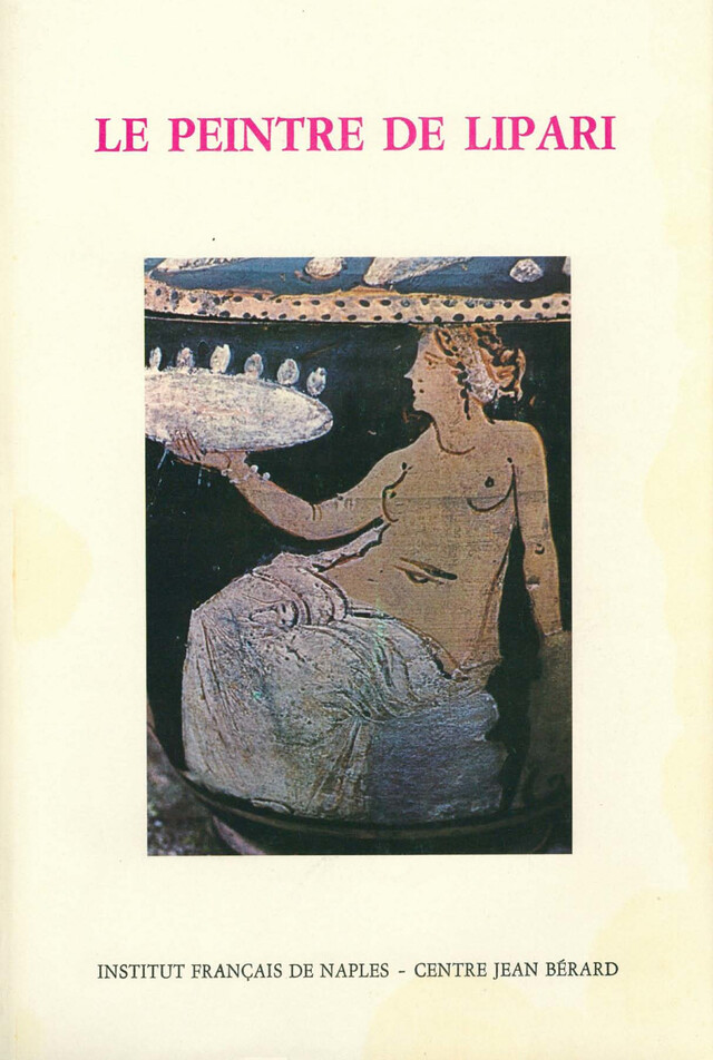Nouveaux documents sur l'art du Peintre de Lipari - Madeleine Cavalier - Publications du Centre Jean Bérard