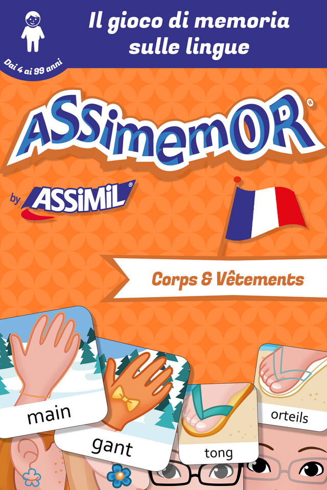Assimemor - Le mie prime parole in francese: Corps et Vêtements - Jean-Sébastien Deheeger,  Céladon - Assimil