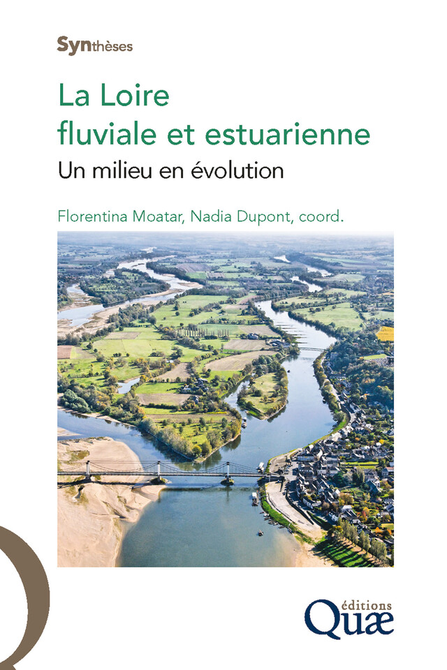La Loire fluviale et estuarienne - Nadia Dupont, Florentina Moatar - Quæ