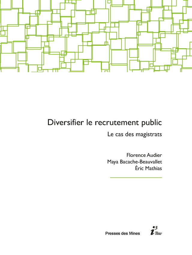 Diversifier le recrutement public - Florence Audier, Maya Bacache-Beauvallet, Éric Mathias - Presses des Mines via OpenEdition