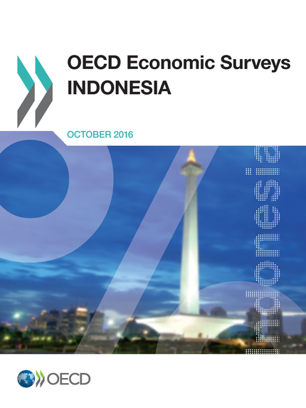 OECD Economic Surveys: Indonesia 2016 -  Collectif - OCDE / OECD