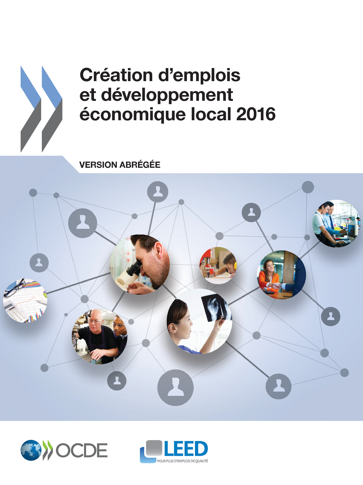 Création d'emplois et développement économique local 2016 (Version abrégée) -  Collectif - OCDE / OECD